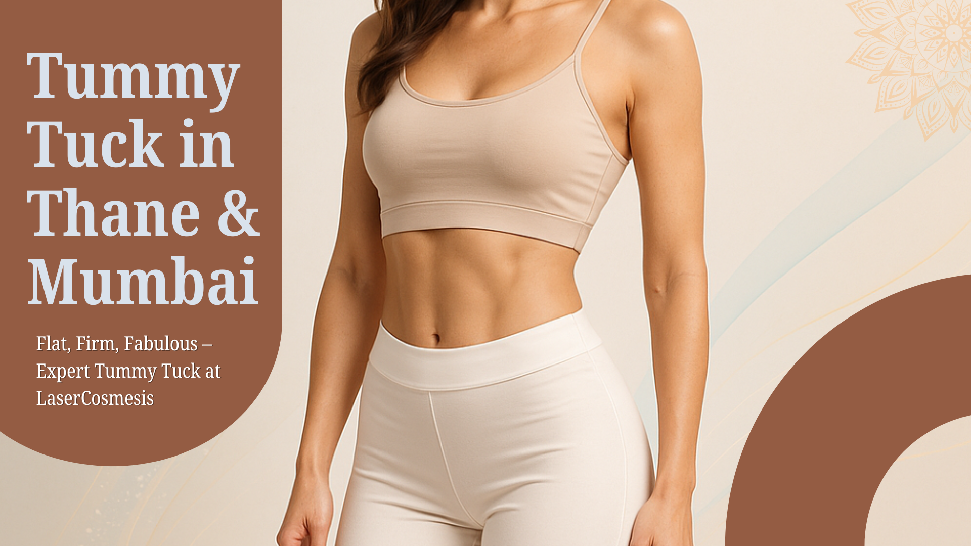 Tummy Tuck in Thane and Mumbai– Transform Your Abdomen with Experts at LaserCosmesis