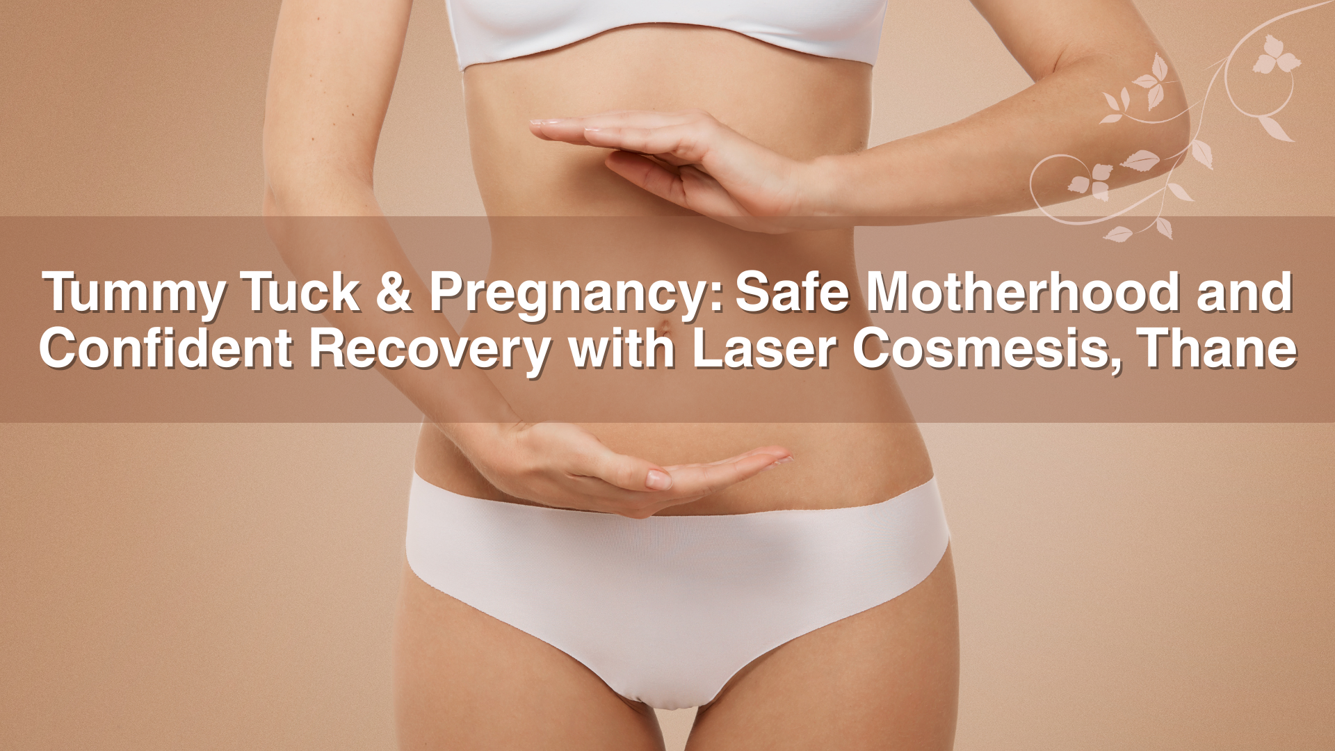 Tummy Tuck Surgery in Thane, Mumbai